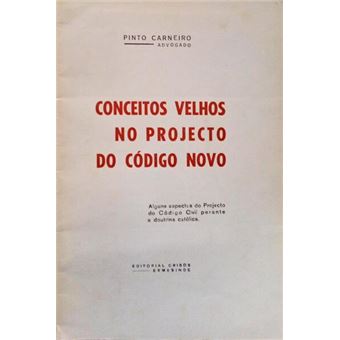 Conceitos velhos no projecto do código novo. - 1