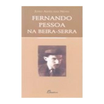 (Port).Fernando Pessoa Na Beira Serra - 1