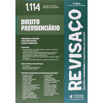Revisaço - Direito Previdenciário - 1.114 Questões Comentadas Alternativa Por Alternativa - 2ª Ed. 2015 - 1