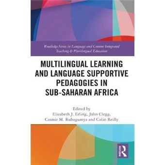 Multilingual Learning And Language Supportive Pedagogies In Sub-Saharan Africa - 1