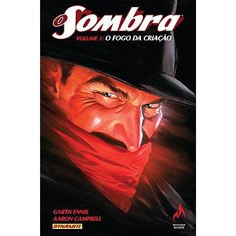 O Sombra. O Fogo Da Criaeeo - Volume 1 (Em Portuguese Do Brasil) - [Version Originale] - 1