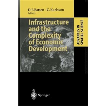 Infrastructure and the Complexity of Economic Development - Paperback - 2011 - 1