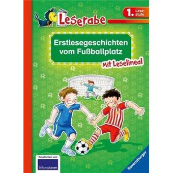 Erstlesegeschichten vom Fußballplatz - Leserabe 1. Klasse - Erstlesebuch für Kinder ab 6 Jahren - 1