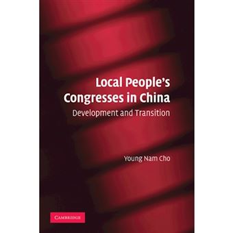 Local People's Congresses in China - Development and Transition - Paperback - 2010 - 1
