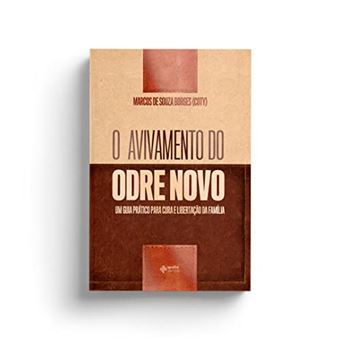 O Avivamento Do Odre Novo - 1