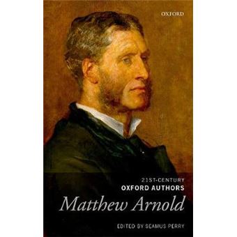 Matthew Arnold Selected Writings 21Stcentury Oxford Authors - 1