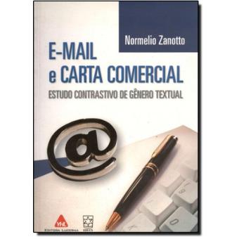 E-Mail E Carta Comercial. Estudo Contrastivo De Gênero Textual - 1