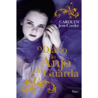 O Diário Do Anjo Da Guarda - 1