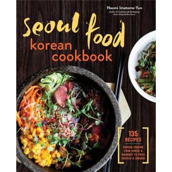 Seoul Food Korean Cookbook - 1