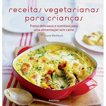Receitas Vegetarianas Para Crianças - 1
