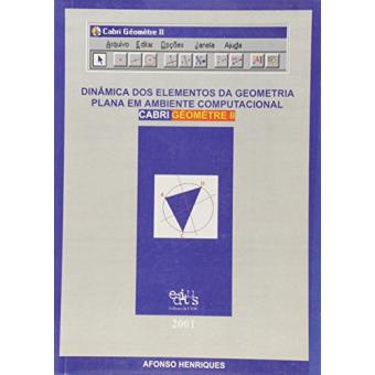 Dinâmica dos Elementos de Geometria Plana em Ambiente Computacional. Cabri Geometre II - 1