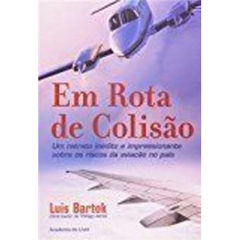 Em Rota De Colisão: Um Retrato Inédito E Impressionante Sobre Os Riscos Da Aviação No País - 1