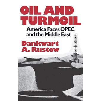 Oil & Turmoil - America Faces OPEC & the Middle East - Paperback - 1983 - 1