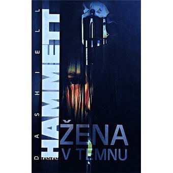 Žena v temnu | Dashiell Hammett - 1