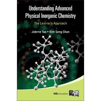 Understanding Advanced Physical Inorganic Chemistry - The Learner's Approach - Hardback - 2010 - 1