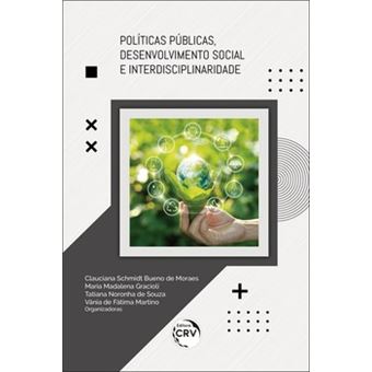 Políticas Públicas, Desenvolvimento Social E Interdisciplinaridade - 1
