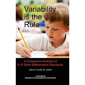Variability is the Rule - A Companion Analysis of K-8 State Mathematics Standards - Hardback - 2010 - 1