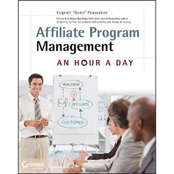 Affiliate Program Management: An Hour a Day - 1