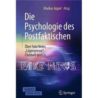 Die Psychologie Des Postfaktischen Ber Fake News, Lgenpresse, Clickbait  Co - 1