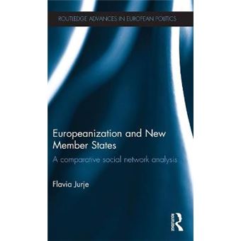 Europeanization and New Member States - A Comparative Social Network Analysis - Hardback - 2013 - 1