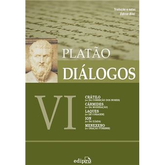 Diálogos Vi - Crátilo, Cármides, Laques, Ion, Menexeno - 1