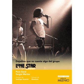 Dejadme Que Os Cuente Algo Del Grupo Lone Star - 1