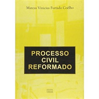Processo Civil Reformado - 1