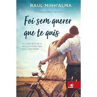 Foi Sem Querer Que Te Quis - 1