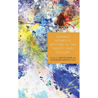 German Women's Writing in the Twenty-First Century - Hardback - 2015 - 1