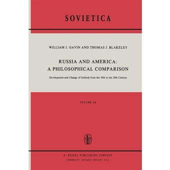 Russia and America: a Philosophical Comparison - Development and Change of Outlook from the 19th to the 20th Century - Paperback - 2011 - 1