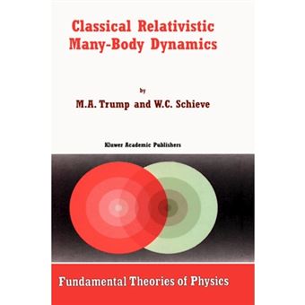 Classical Relativistic Many-body Dynamics - Hardback - 1999 - 1