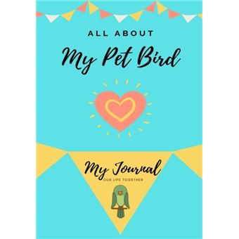 All About My Pet  Bird - 1