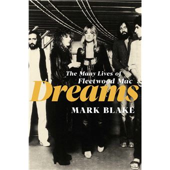 Dreams: The Many Lives of Fleetwood Mac - 1