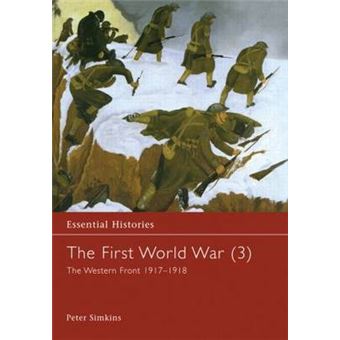 The First World War - The Western Front 1917-1918 - Hardback - 2003 - 1