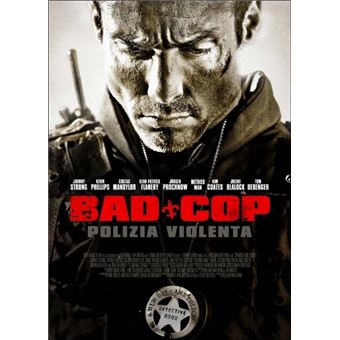 laFeltrinelli Bad Cop - Polizia Violenta DVD Italiano - 1