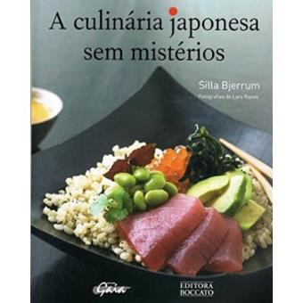 A Culinária Japonesa Sem Mistérios - 1
