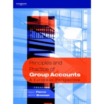 Principles and Practice of Group Accounts : A European Perspective - 1