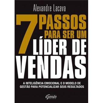 7 Passos Para Ser Um Líder de Vendas - 1