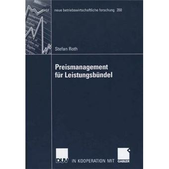 Preismanagement Fur Leistungsbundel - Preisbildung, Bundelung Und Delegation - Paperback / softback - 2006 - 1
