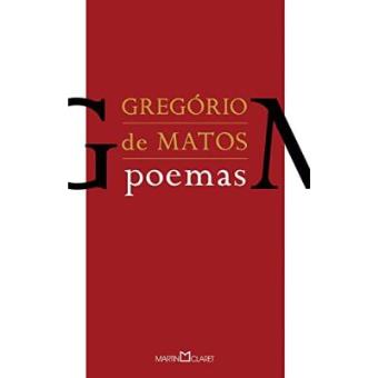 Gregório De Matos. Poemas - Volume 104 - 1