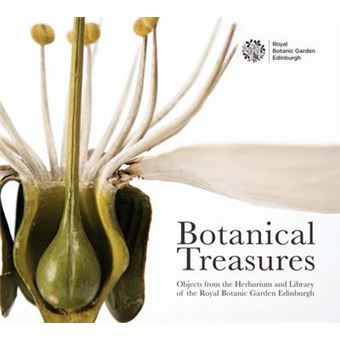 Botanical Treasures Objects From The Herbarium And Library Of The Royal Botanic Garden Edinburgh - 1
