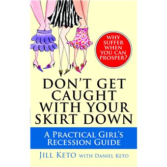 Don't Get Caught with Your Skirt Down - 1