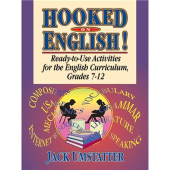 Hooked on English - Ready-to-use Activities for the English Curriculum, Grades 7-12 - Paperback - 2002 - 1