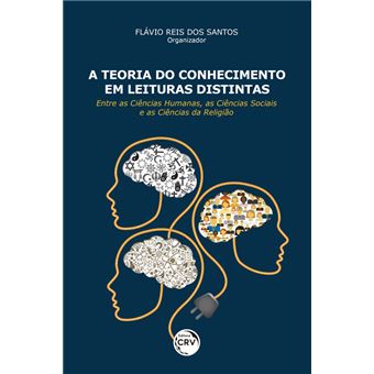 A teoria do conhecimento em leituras distintas: entre as ciências humanas, as ciências sociais e as ciências da religião - 1