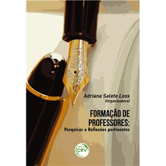 FORMAÇÃO DE PROFESSORES:  pesquisas e reflexões pertinentes - 1