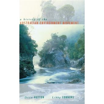 History of the Australian Environment Movement - Hardback - 1999 - 1