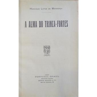 A alma do trinca-fortes. - 1