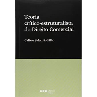 Teoria Crítico-Estruturalista do Direito Comercial - 1