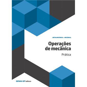 Operações de Mecânica: Prática - 1