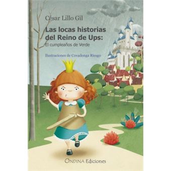 Las Locas Historias Del Reino De Ups: - 1